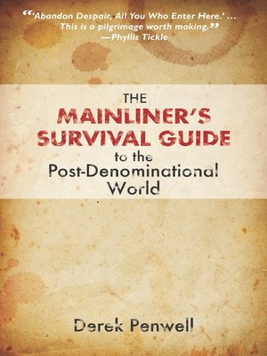 cover image of The Mainliner's Survival Guide to the Post-Denominational World